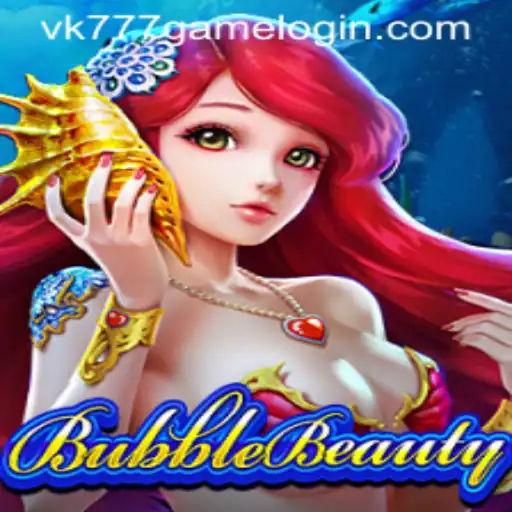 Exploring the Enchanting World of BubbleBeauty: A VK777 GAME Experience