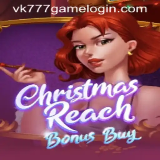 Unwrapping the Festive Fun of ChristmasReachBonusBuy in VK777 GAME