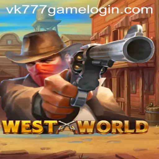 Exploring the Intricacies of WestWorld: VK777 GAME Unveiled