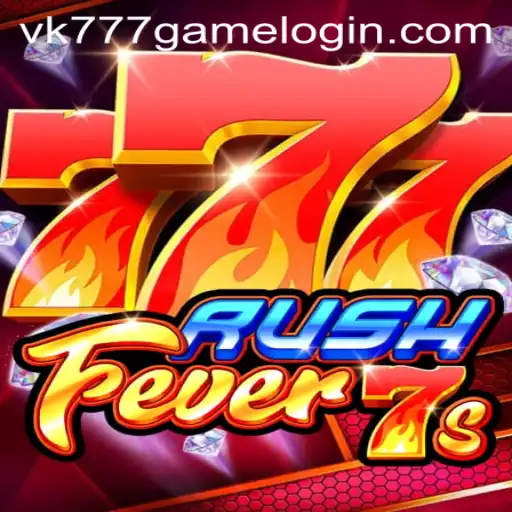 Exploring the Exciting World of RushFever7s: A Thrilling Adventure with VK777 GAME